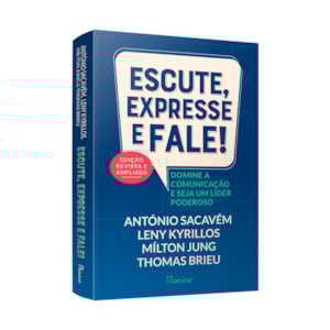 Segunda imagem do produto Escute, Expresse e Fale! | António Sacavém | Edição Revista e Ampliada