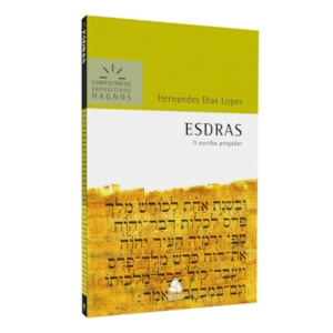 Esdras | Comentários Expositivos  | Hernandes Dias Lopes