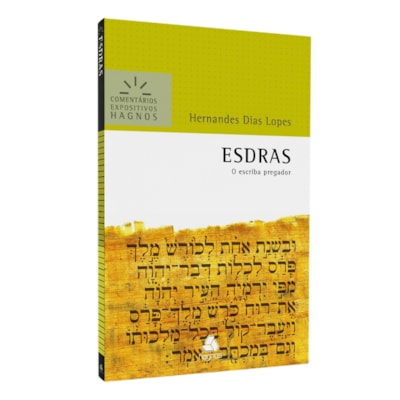 Esdras | Comentários Expositivos  | Hernandes Dias Lopes