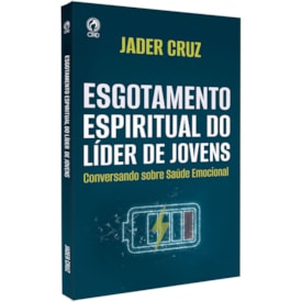Esgotamento Espiritual de Jovens | Jader Cruz