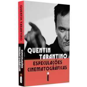 Especulações Cinematográficas | Quentin Tarantino