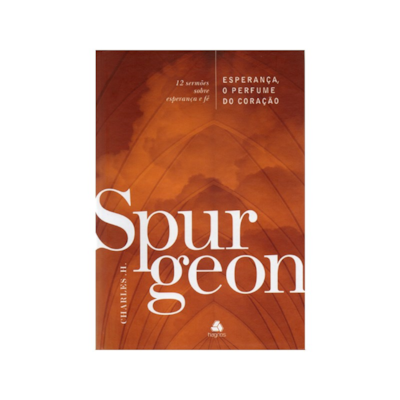 Segunda imagem do produto Esperança, o Perfume do Coração | Charles H. Spurgeon