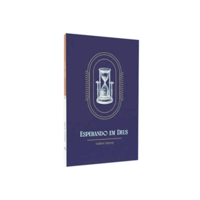 Segunda imagem do produto Esperando em Deus | Andrew Murray