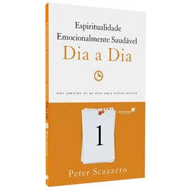 Espiritualidade Emocionalmente Saudável Dia a Dia | Peter Scazzero