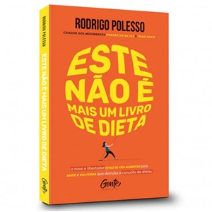 Este não é Mais um Livro de Dieta | Rodrigo Polesso