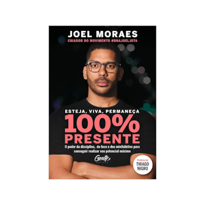 Segunda imagem do produto Esteja, Viva, Permaneça 100% Presente | Joel Moraes