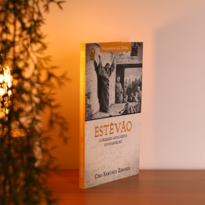 Segunda imagem do produto Estevão | O Primeiro Apologista do Evangelho | Ciro San