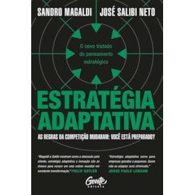 Estratégia Adaptativa | Sandro Magaldi e José Salibi Neto