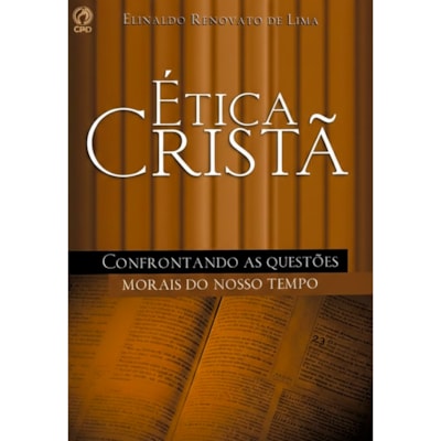 Ética Cristã | Elinaldo Renovato de Lima