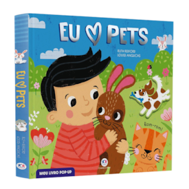Eu Amo Pets | Meu Livro Po-Up | Ruth Redford e Louise Anglicas