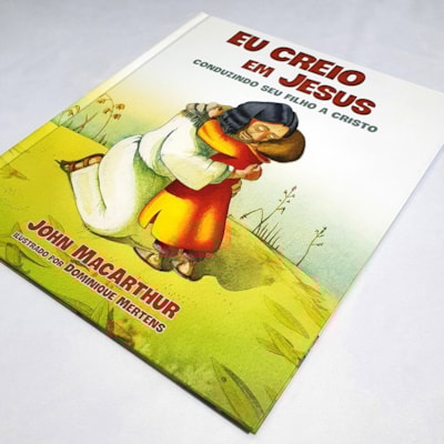 Segunda imagem do produto Eu Creio Em Jesus | John MacArthur