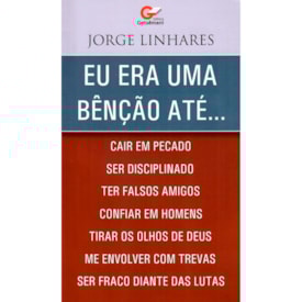 Eu Era Uma Benção Até | Jorge Linhares