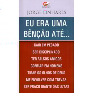 Eu Era Uma Benção Até | Jorge Linhares