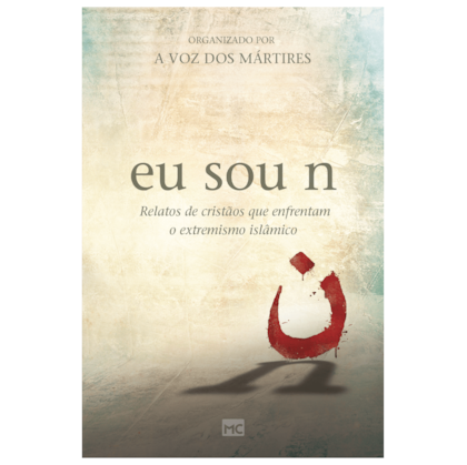 Eu sou n | A voz dos Mártires