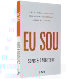 Eu Sou | Sons e Daughters