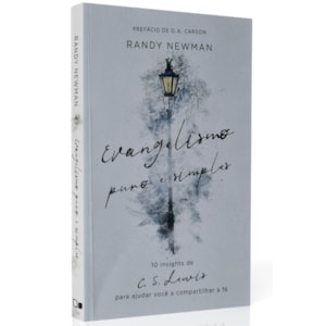 Evangelismo Puro e Simples | Randy Newman