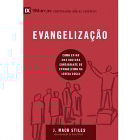 Evangelização | Série 9 Marcas | J. Mack Stiles