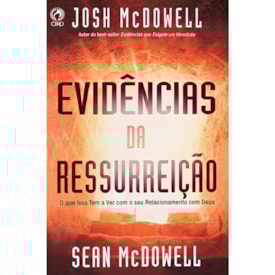 Evidências da Ressurreição | Josh Mcdowell e Sean Mcdowell