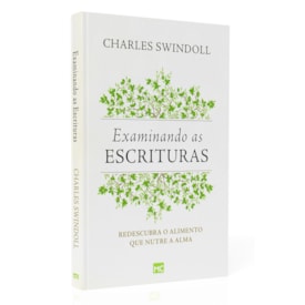 Examinando as Escrituras | Charles Swindoll