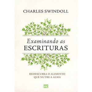 Examinando as Escrituras | Charles Swindoll
