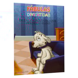 Segunda imagem do produto Fábulas Divertidas | Dudu, o Cãozinho Que Perdeu o Rabo | Com Fantoche