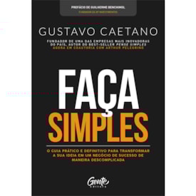Faça Simples | Gustavo Caetano