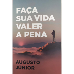 Segunda imagem do produto Faça sua Vida valer a Pena | Augusto Júnior