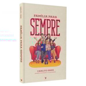 Família Para Sempre | Carlitos Paes