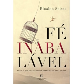 Fé Inabalável | Rinaldo Seixas