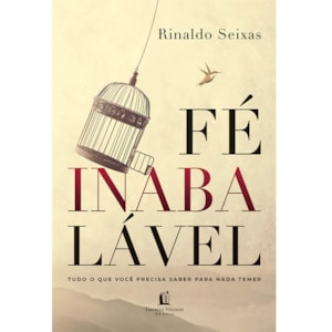 Fé Inabalável | Rinaldo Seixas