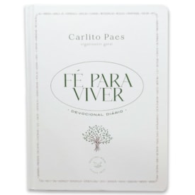 Fé para Viver | Devocional Diário | Carlito Paes