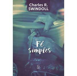 Fé Simples | Charles R. Swindoll
