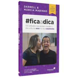 #Fica a Dica | Darrel e Márcia Marinho | Roxo