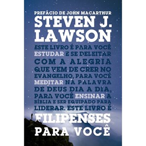 Filipenses para Você | Steven J. Lawson