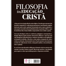 Segunda imagem do produto Filosofia da Educação Cristã | Douglas Baptista