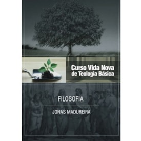 Filosofia | Vol. 9 | Curso Vida Nova de Teologia Básica