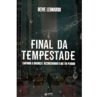 Final da Tempestade | Deive Leonardo