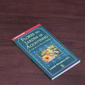 Segunda imagem do produto Flores do Jardim de Agostinho | 
                                        Lindolfo Weingärtner