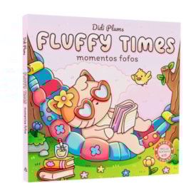Fluffy Times | Momentos  Fofos | Didi Plums