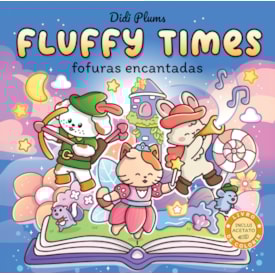 FOFURAS ENCANTADAS - LIVRO DE COLORIR FLUFFY TIMES