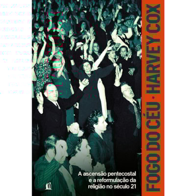 Fogo do Céu | Harvey Cox