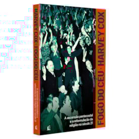 Segunda imagem do produto Fogo do Céu | Harvey Cox