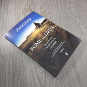 Segunda imagem do produto Fome por Deus | Buscando Jesus por Meio do Jejum e da Oração | John Piper