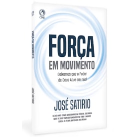 Força em Movimento | José Satirio