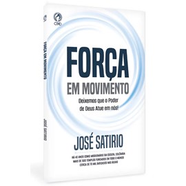 Força em Movimento | José Satirio