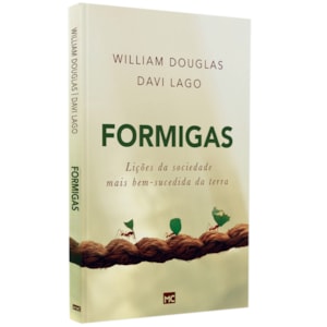 Formigas | William Douglas | Davi Lago