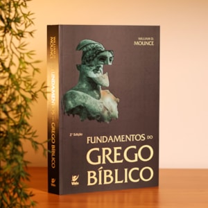 Segunda imagem do produto Fundamentos do Grego Bíblico | William D. Mouce
