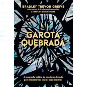 Garota Quebrada | Bradley Trevor Greive