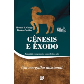 Gênesis e Êxodo | Sherron Kay George e Timóteo Carriker
