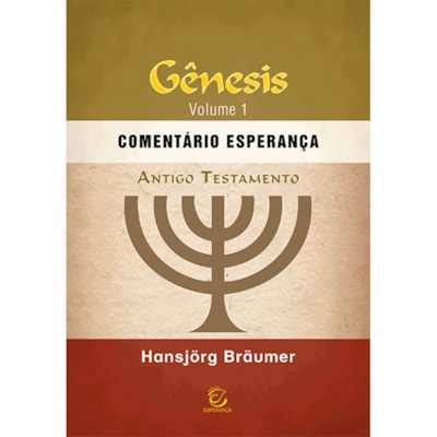 Gênesis Vol. 1 | Comentário Esperança | Hansjörg Bräumer
